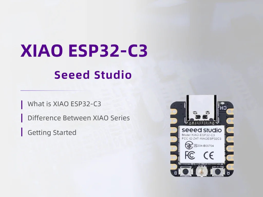All You Need to Know About Seeed Studio XIAO ESP32-C3
