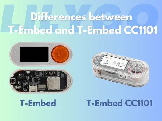 What is the Difference Between LILYGO T-Embed and T-Embed CC1101？