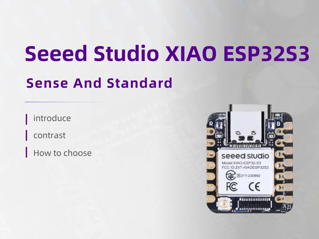 Difference Between Seeed Studio XIAO ESP32S3 Sense And Standard