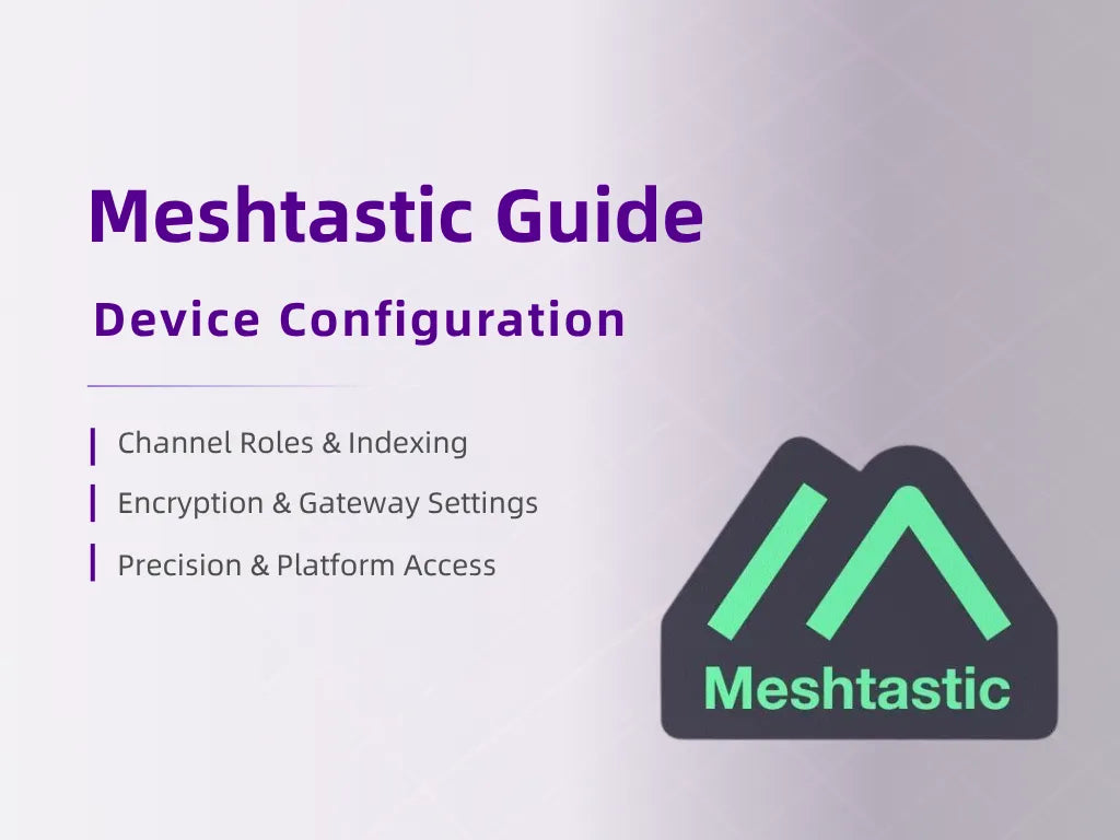 Meshtastic Guide - Meshtastic Channel Configuration