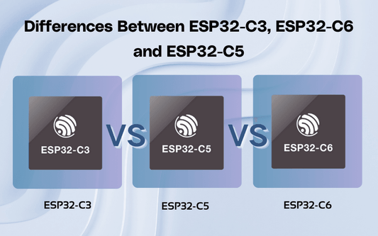 Differences Between ESP32-C3, ESP32-C6 and ESP32-C5