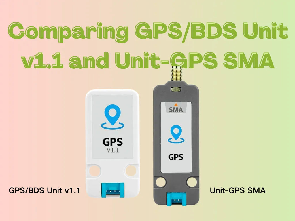 Comparing GPS/BDS Unit v1.1 and Unit-GPS SMA