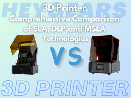 3D Printer Comprehensive Comparison of SLA, DLP, and MSLA Technologies