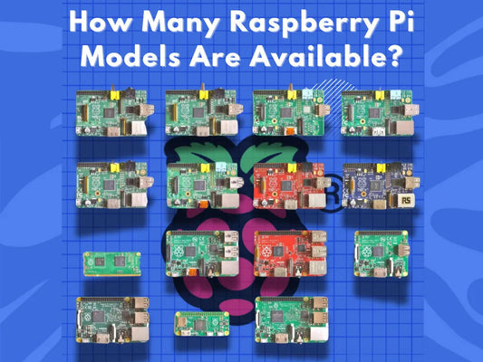 How Many Different Raspberry Pi Models Are Available?