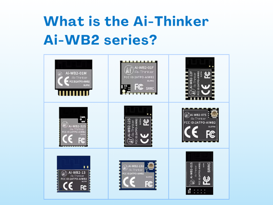 What is the Ai-Thinker Ai-WB2 series?