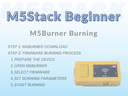 M5Stack Beginner Guide: Burning Firmware with M5Burner Tool