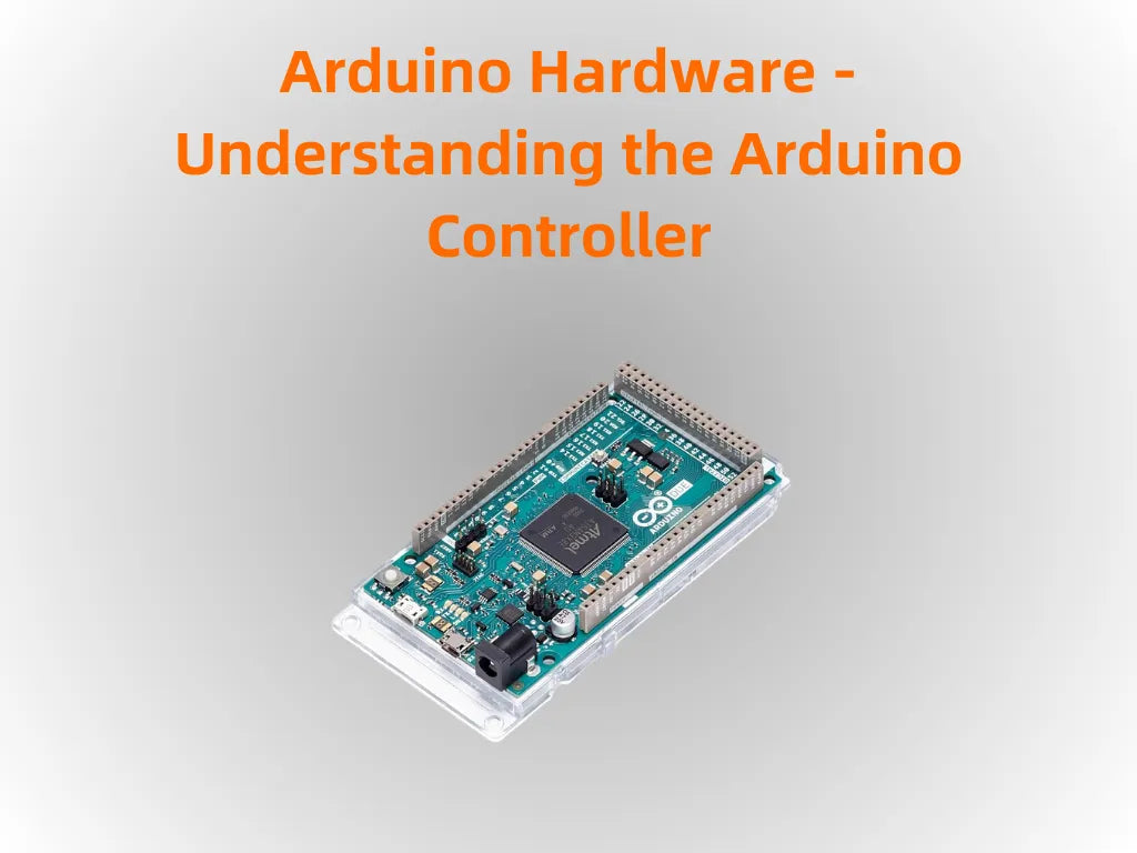 Arduino Hardware - Understanding the Arduino Controller – OpenELAB ...