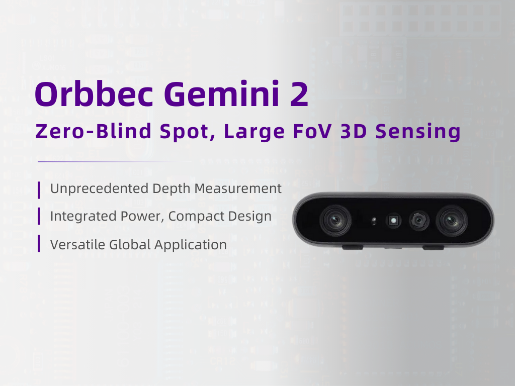 Orbbec Gemini 2: A New-Generation Binocular Structured Light 3D Camera Unleashing Zero Blind Spot, Large FoV Depth Measurement Up to 10 Meters