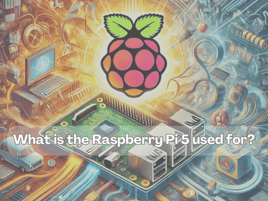 What is the Raspberry Pi 5 used for ?