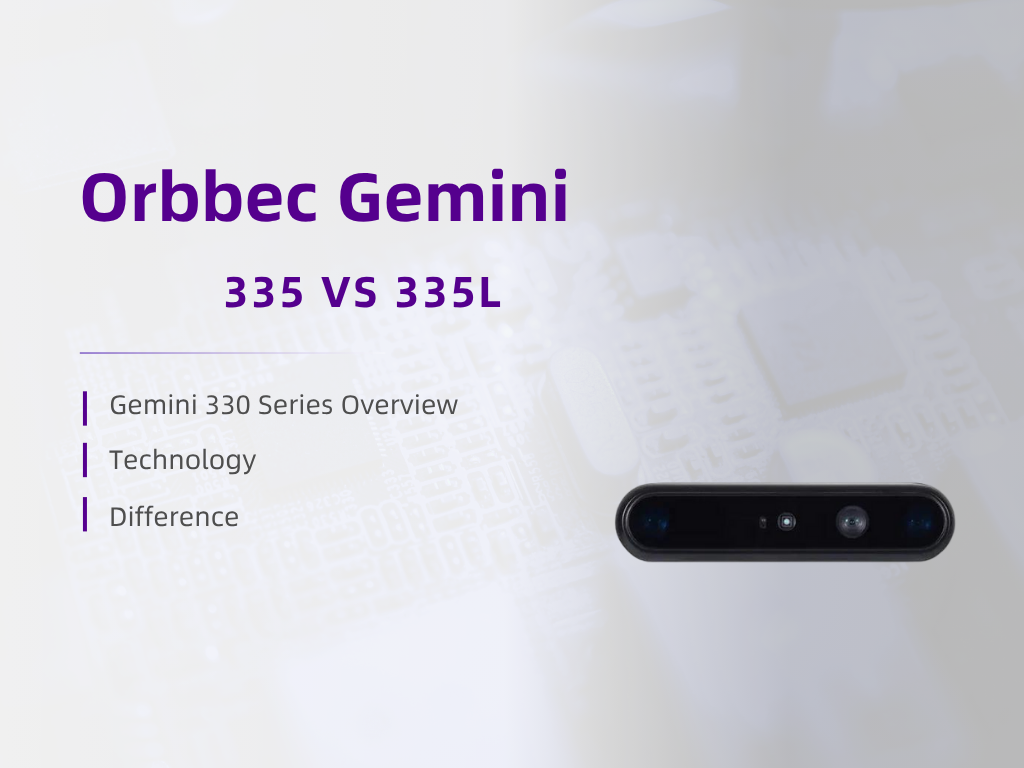Difference Between Orbbec Gemini 335 and Orbbec Gemini 335L