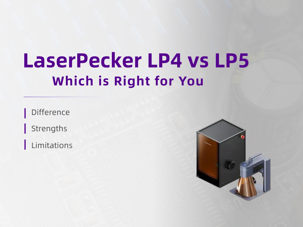 LaserPecker LP4 vs LP5: Which Laser Engraver is Right for You?