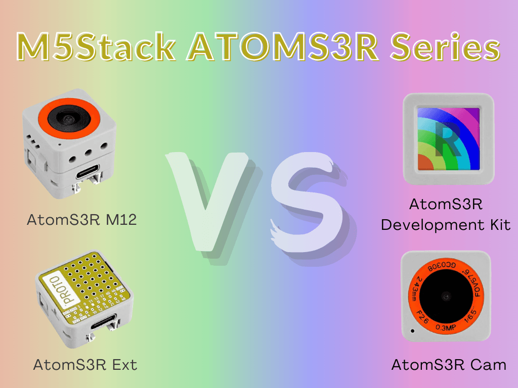 How to Choose the Best M5Stack ATOMS3R Series for You
